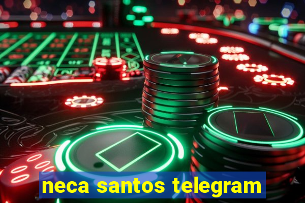 neca santos telegram